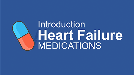 Managing and Understanding Heart Failure Medications